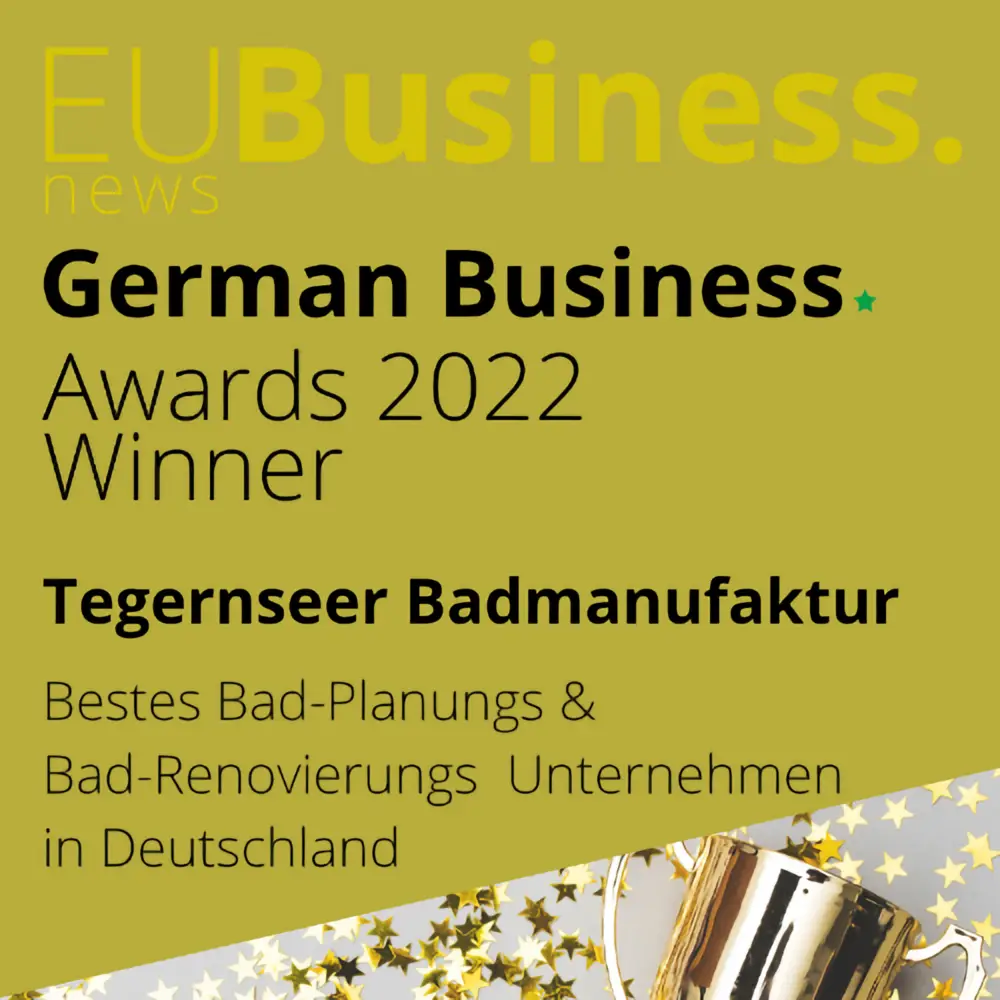 BAW22_1000 Tegernseer Badmanufaktur Auszeichnung EU Business Award Bestes Badplanungs & Badrenovierungsunternehmen in Deutschland