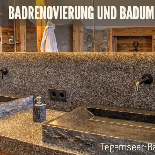 Badrenovierung und Badumbau in Kufstein