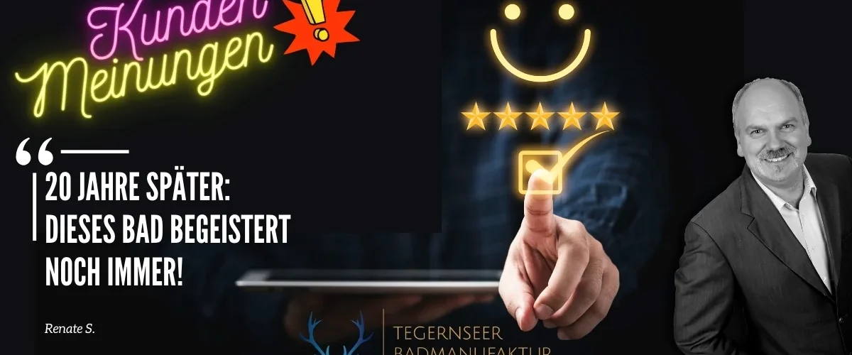 Badezimmer der Tegernseer Badmanufaktur – Kundenzufriedenheit auch 20 Jahre nach der Renovierung